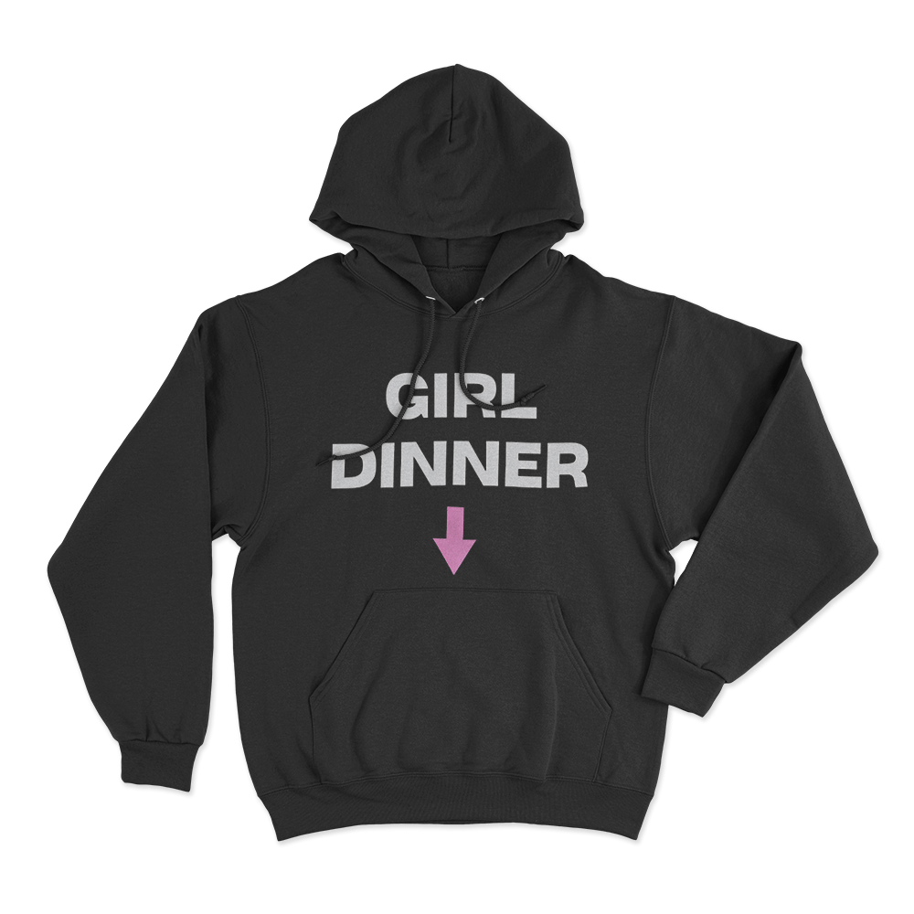Girl Dinner Unisex Hoodie Black Girl Dinner Unisex Hoodie Black